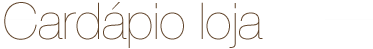 Nossos produtos